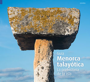 MENORCA TALAYÓTICA (MGT-E)