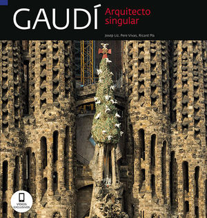 GAUDI. ARQUITECTO SINGULAR (G2-E)