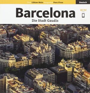 BARCELONA. DIE STADT GAUDÍS (B4P-G ) *