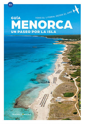 MENORCA. UN PASEO POR LA ISLA (GMV-E)