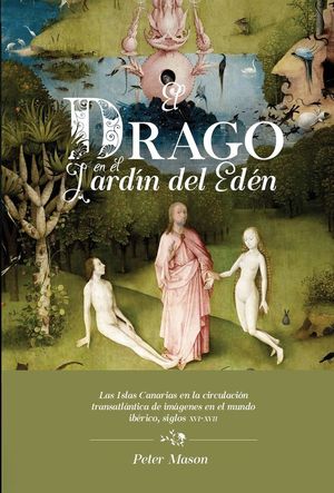 EL DRAGO EN EL JARDÍN DEL EDÉN *