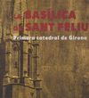 LA BASÍLICA DE SANT FELIU *