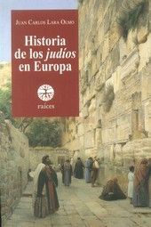 HISTORIA DE LOS JUDIOS EN EUROPA *