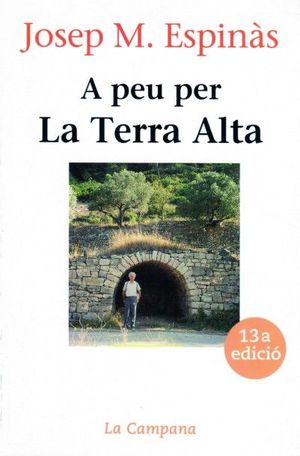 A PEU PER LA TERRA ALTA *