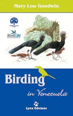 BIRDING IN VENEZUELA *