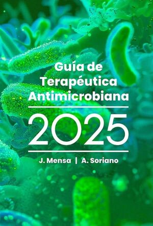GUIA DE TERAPEUTICA ANTIMICROBIANA 2025 *