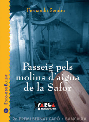 PASSEIG PELS MOLINS D'AIGUA DE LA SAFOR *