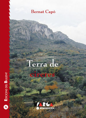 TERRA DE CIRERES   *