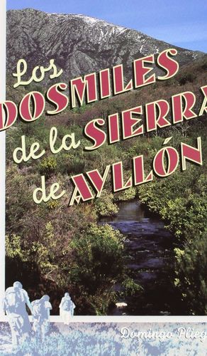 LOS DOSMILES DE LA SIERRA DE AYLLÓN *