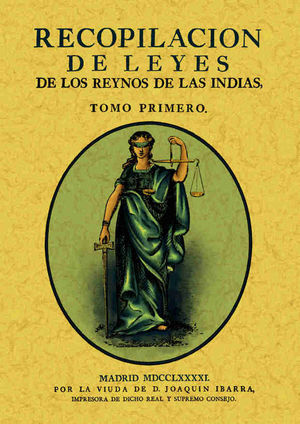 RECOPILACIÓN DE LEYES DE LOS REYNOS DE LAS INDIAS (3 TOMOS) *