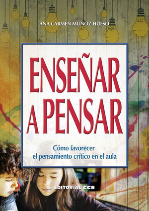 ENSEÑAR A PENSAR *