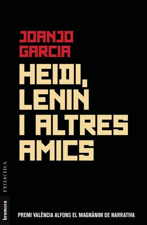 HEIDI, LENIN I ALTRES AMICS *