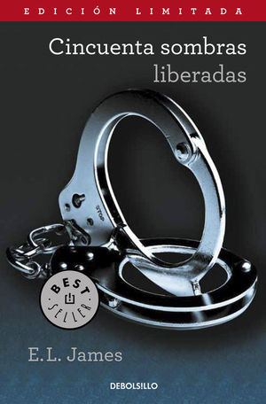 CINCUENTA SOMBRAS LIBERADAS (TRILOGÍA CINCUENTA SOMBRAS 3)