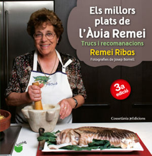 ELS MILLORS PLATS DE L'ÀVIA REMEI *