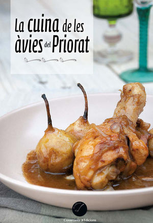 LA CUINA DE LES ÀVIES DEL PRIORAT *