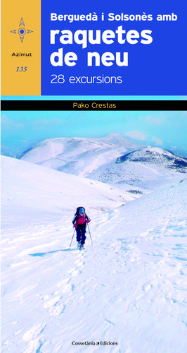 BERGUEDÀ I SOLSONÈS AMB RAQUETES DE NEU *