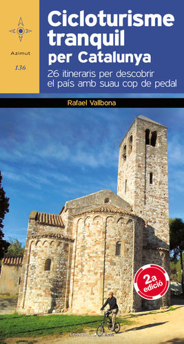 CICLOTURISME TRANQUIL PER  CATALUNYA *