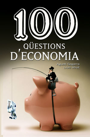 100 QÜESTIONS D'ECONOMIA *