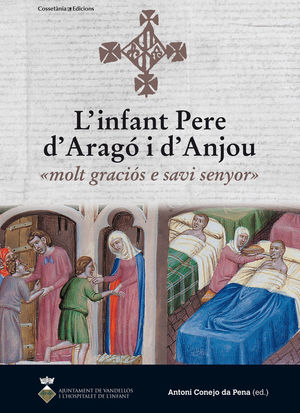 L'INFANT PERE D'ARAGÓ I D'ANJOU: *