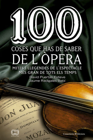 100 COSES QUE HAS DE SABER DE L'ÒPERA *