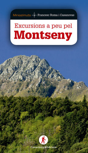 EXCURSIONS A PEU PEL MONTSENY *