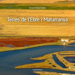 TERRES DE L'EBRE I MATARRANYA *