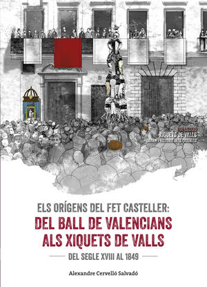 ELS ORÍGENS DEL FET CASTELLER *
