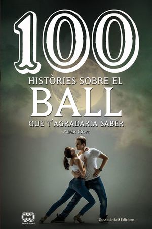 100 HISTÒRIES SOBRE EL BALL *