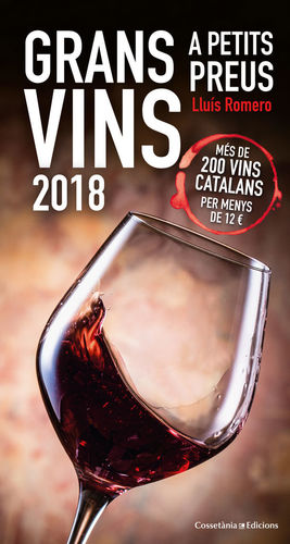 GRANS VINS A PETITS PREUS 2018 *