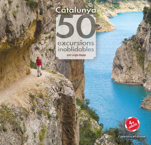 CATALUNYA. 50 EXCURSIONS INOBLIDABLES *