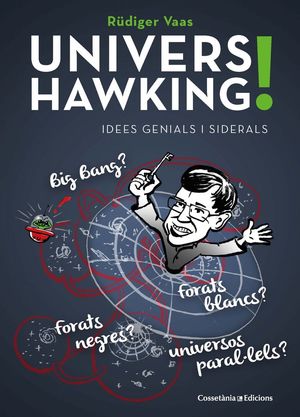 UNIVERS HAWKING! *