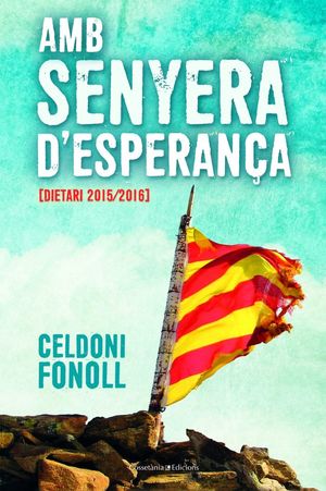 AMB SENYERA D'ESPERANÇA *