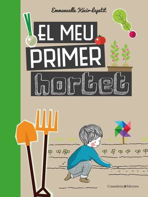 EL MEU PRIMER HORTET *