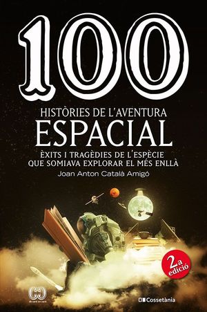 100 HISTÒRIES DE L'AVENTURA ESPACIAL *