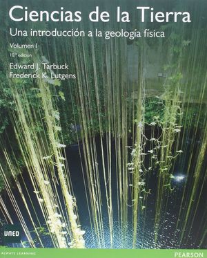 CIENCIAS DE LA TIERRA: VOL. I  (10ª ED) *