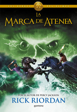 LA MARCA DE ATENEA (LOS HÉROES DEL OLIMPO 3) *