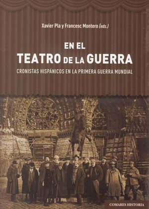 EN EL TEATRO DE LA GUERRA *