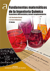 FUNDAMENTOS MATEMÁTICOS DE LA INGENIERÍA QUÍMICA : *