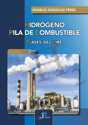 HIDRÓGENO. PILA DE COMBUSTIBLE *