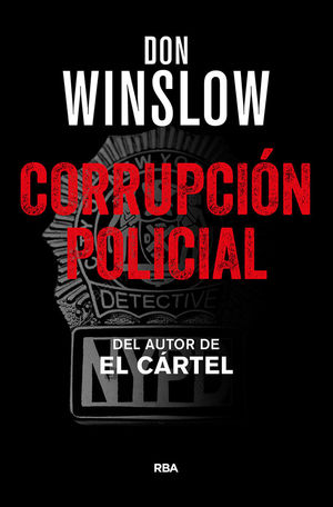 CORRUPCIÓN POLICIAL *