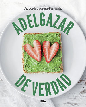 ADELGAZAR DE VERDAD *