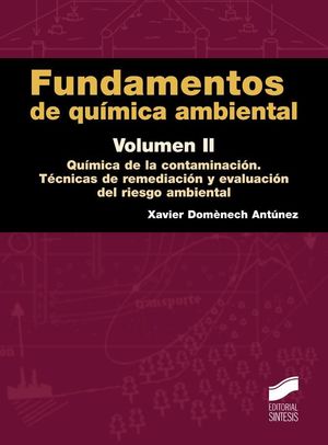 FUNDAMENTOS DE QUÍMICA AMBIENTAL  VOL. II *