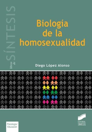 BIOLOGÍA DE LA HOMOSEXUALIDAD *