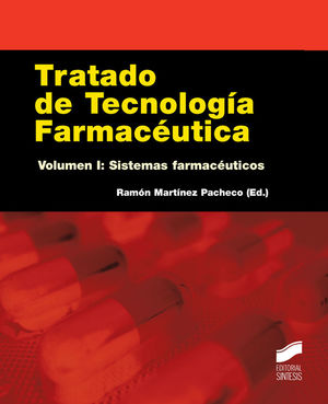 TRATADO DE TECNOLOGÍA FARMACÉUTICA. VOLUMEN I