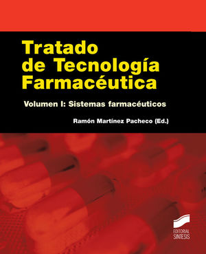 TRATADO DE TECNOLOGÍA FARMACÉUTICA. VOL I  *