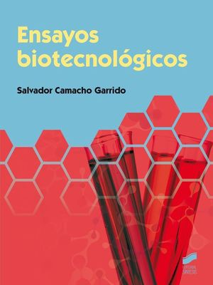 ENSAYOS BIOTECNOLÓGICOS *