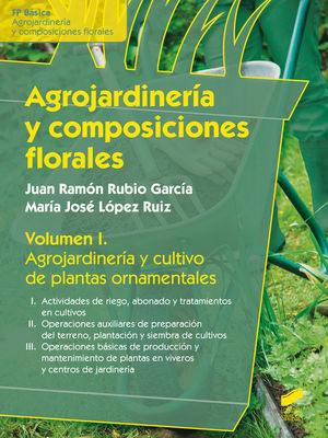 AGROJARDINERÍA Y COMPOSICIONES FLORALES *