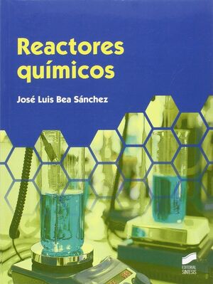 REACTORES QUÍMICOS *