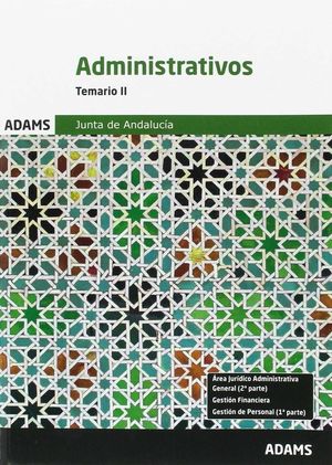 TEMARIO II ADMINISTRATIVOS JUNTA ANDALUCIA 2016 *