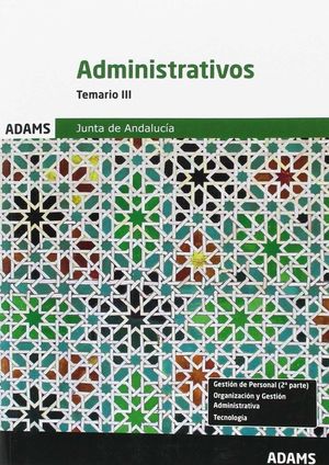 TEMARIO III ADMINISTRATIVOS JUNTA ANDALUCIA 2016 *